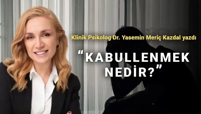Kabullenmenin Gücü: Klinik Psikologdan Hayata Dair Önemli Açıklamalar