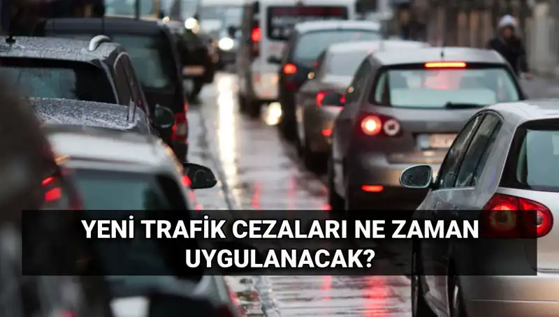 2025'te Yürürlüğe Girecek Yeni Trafik Cezaları ve Miktarları Neler?