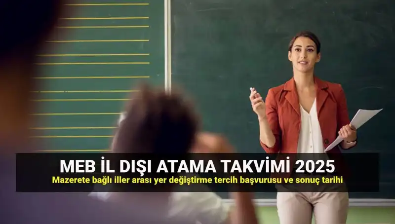 2025 MEBBİS Mazerete Bağlı Atama Sonuçları ve Yenilikler Neleri Getiriyor?