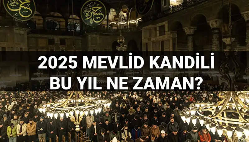 Yılın Son Kandili: 2025 Mevlid Kandili Tarihi Diyanet Tarafından Açıklandı!
