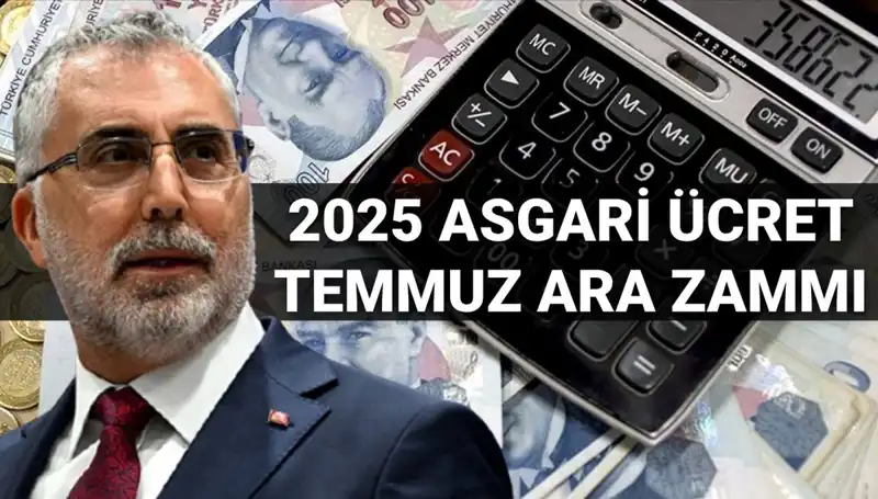 Temmuz’da Asgari Ücrete Ara Zam Geldi mi? Bakan Işıkhan Yanıtladı