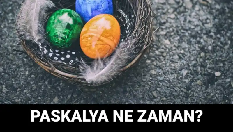 2025 Paskalya Bayramı Ne Zaman? Tarihi ve Anlamı Nedir?